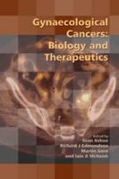 Gynaecological Cancers: Biology and Therapeutics 1906985448 Book Cover