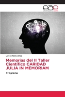 Memorias del II Taller Científico CARIDAD JULIA IN MEMORIAM (Spanish Edition) 6139031087 Book Cover