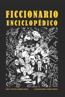 FICCIONARIO ENCICLOPÉDICO 1521465894 Book Cover