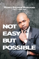 Not Easy But Possible 1549515829 Book Cover