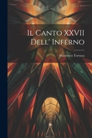 Il Canto XXVII Dell' Inferno 1022129430 Book Cover