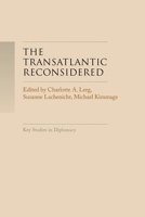 The Transatlantic Reconsidered: The Atlantic World in Crisis 1526119390 Book Cover