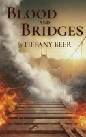 Blood and Bridges B0H29D6QRX Book Cover