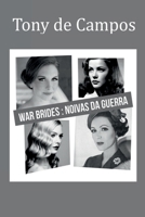 War Brides: As Noivas Da Guerra (Portuguese Edition) 652662328X Book Cover