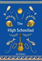 The High Schooliad 1738230953 Book Cover