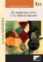 El derecho civil y el proletariado 9563924606 Book Cover