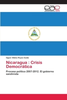 Nicaragua: Crisis Democrática 3659055158 Book Cover