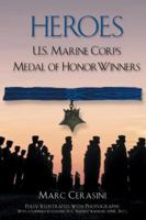 Heroes: U.S. Marine Corps Medal of Honor Winners 0425181596 Book Cover
