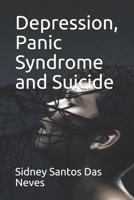 Depression, Panic Syndrome and Suicide B0882JSH9K Book Cover