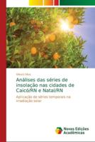 Análises das séries de insolação nas cidades de Caicó/RN e Natal/RN 6139622778 Book Cover