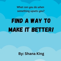 Find a way to make it better! B0BW384P8T Book Cover