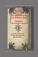 Codex Gigas: La Biblia del Diablo (LOS LIBROS MAS MISTERIOSOS DEL MUNDO) (Spanish Edition) B0FJ5KFRLP Book Cover