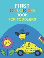 My First Coloring Book: My First Toddler Coloring Book I Adorable Children's Book with 24 Easy Illustration to Learn Word and Color I For Kids B0915M65SD Book Cover