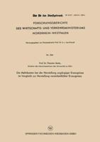 Die Mehrkosten Bei Der Herstellung Ungangiger Erzeugnisse Im Vergleich Zur Herstellung Vereinheitlichter Erzeugnisse 3663032442 Book Cover