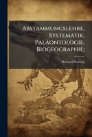 Abstammungslehre, Systematik, Paläontologie, Biogeographie; 1149269340 Book Cover