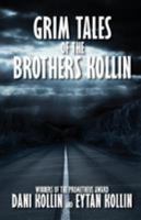 Grim Tales of the Brothers Kollin 1614754667 Book Cover