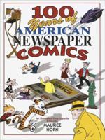 100 Years of American Newspaper Comics 0517124475 Book Cover