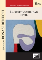 La responsabilidad civil (Spanish Edition) 956392505X Book Cover