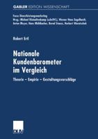 Nationale Kundenbarometer Im Vergleich: Theorie - Empirie - Gestaltungsvorschlage 3824473933 Book Cover