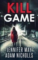 Kill Game 1724052330 Book Cover