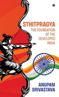 Sthitpragya – The Foundation of the Developed India B0GCCDL4J9 Book Cover