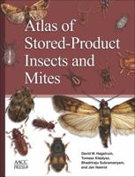 Atlas of Stored-Product Insects and Mites 1891127756 Book Cover