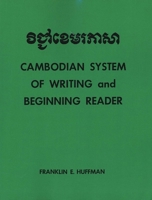 Cambodian System of Writing And Beginning Reader 0877275203 Book Cover