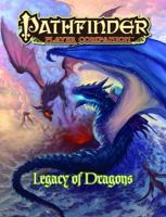 Pathfinder Player Companion: Legacy of Dragons 1601258534 Book Cover