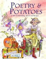 Poetry and Potatoes: A Tale of Friendship, Travel and Recipes 1843650207 Book Cover