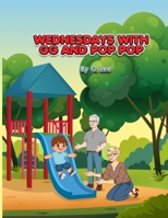 Wednesdays with Gg and Pop P?? B0FRNDTYNS Book Cover