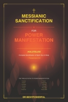 Messianic Sanctification for Power Manifestation B0GNZW5XXN Book Cover