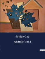 Anatole Vol. I B0CDSXSR1K Book Cover