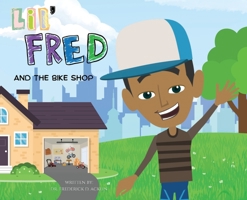 Lil Fred and the Bike Shop 1965082548 Book Cover