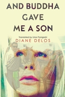 And Buddha Gave me a Son 1804398772 Book Cover