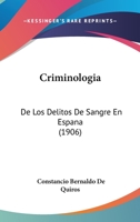 Criminolog�a De Los Delitos De Sangre En Espa�a 1017408505 Book Cover