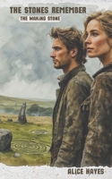 The Stones Remember: The Waking Stone B0GN33LVK3 Book Cover