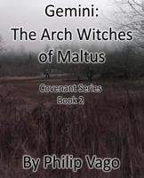 Gemini : the Arch Witches of Maltus 172615310X Book Cover