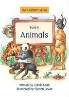 Animals: Book 6: A Bible-Based Reading Project 1845505344 Book Cover