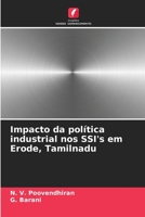 Impacto da política industrial nos SSI's em Erode, Tamilnadu 620562401X Book Cover