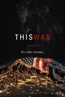 This War: Poems 1954444125 Book Cover
