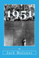 1951: The Year the Dodgers Blew the Pennant 1546700854 Book Cover