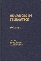 Advances in Telematics, Volume 1 (Advances in Telematics) 0893915556 Book Cover