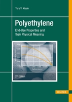 Polyethylene 2E: End-Use Properties and their Physical Meaning 1569908311 Book Cover