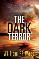 The Dark Terror 1490517308 Book Cover
