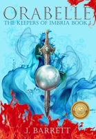 Orabelle: The Keepers of Imbria Book 1 B0B6LNSMYM Book Cover