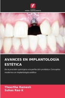 Avances En Implantología Estética (Spanish Edition) 6209851568 Book Cover