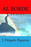 Al borde: Cuentos 1548835633 Book Cover