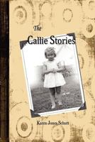 The Callie Stories 0615509215 Book Cover