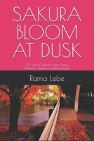 SAKURA BLOOM AT DUSK: A Cross-Cultural Love Story Between Japan and Indonesia B0FWKWPBKW Book Cover