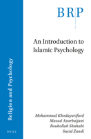 An Introduction to Islamic Psychology 9004505741 Book Cover